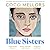 Blue Sisters