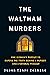 The Waltham Murders