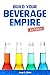 Build Your Beverage Empire ...