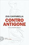Contro Antigone o...