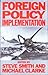 Foreign Policy Implementation