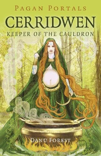 Pagan Portals - Cerridwen: Keeper of the Cauldron (Paperback)