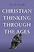 Christian Thinking through ...