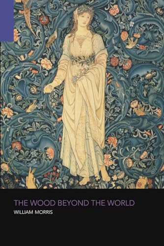 The Wood Beyond the World