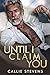 Until I Claim You (Lyons Cl...