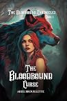 The Bloodbound Curse (The Bloodbound Chronicles) The Bloodbound Curse (The Bloodbound Chronicles)