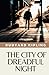 The City of Dreadful Night:...