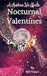 Nocturnal Valentines by K.D. Fraser