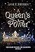 A Queen's Power (Book 3 of The Light Within The Shadows)