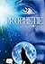 Prophétie: livre 1