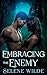 Embracing the Enemy