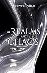 Book cover for Of Realms and Chaos (The Coveted)
