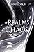 Of Realms and Chaos (The Coveted)