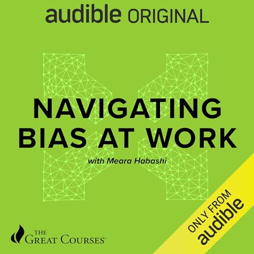 Navigating Bias at Work (Audible Audio)