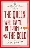 The Queen Who Cam...