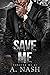 Save Me (Forgive Me, #3)