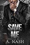 Save Me by Ariana Nash