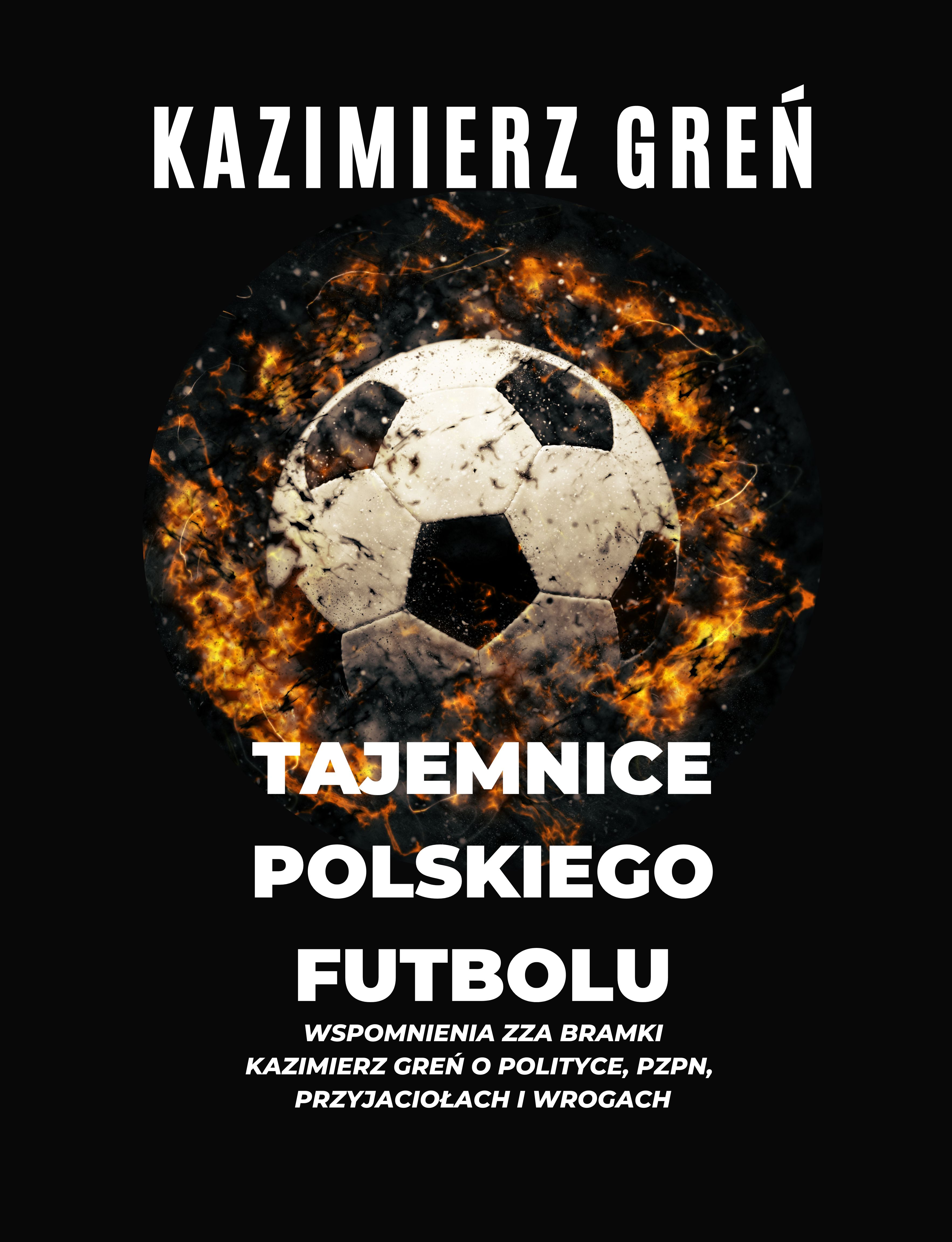 Tajemnice Polskiego Futbolu