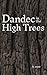 Dandec in the High Trees by K. Cross
