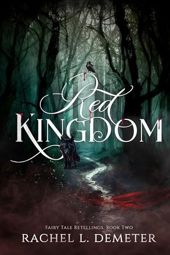 Red Kingdom (Fairy Tale Retellings, #2)