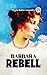 BARBARA REBELL