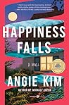 Happiness Falls by Angie  Kim