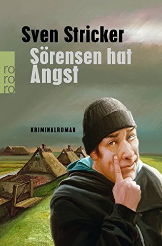 Sörensen hat Angst (Kommissar Sörensen, #1)