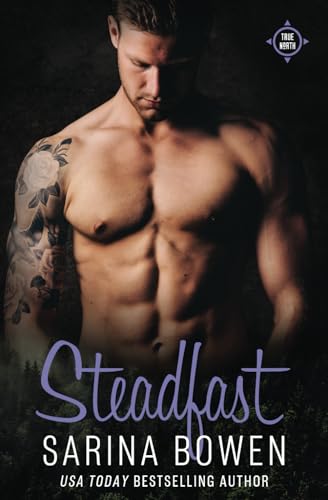 Steadfast (True North #2)