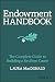 The Endowment Handbook: The...