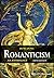 Romanticism: An Anthology