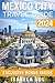 Mexico City Travel Guide 20...