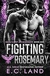 Fighting Rosemary