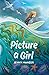 Picture a Girl