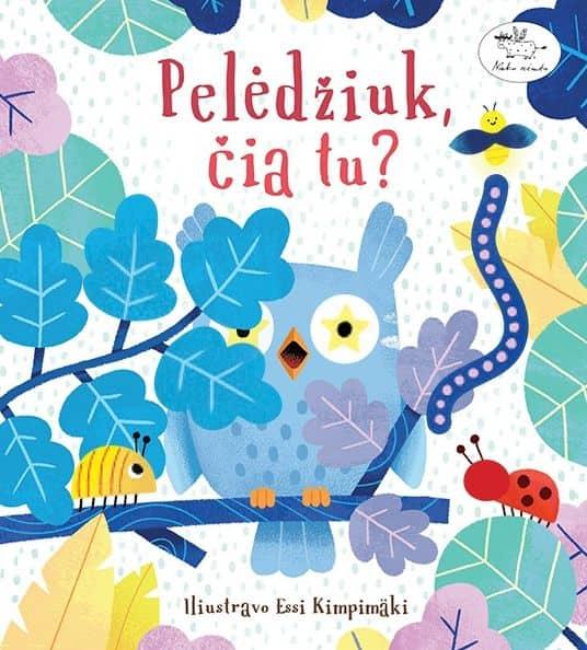 Pelėdžiuk, čia tu? (Hardcover)
