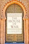 The House of War:...