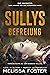 Sullys Befreiung: Vorgeschichte zu »Um Whiskeys willen« (Die Whiskeys: Dark Knights von der Redemption Ranch 2) (German Edition)