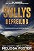 Sullys Befreiung: Vorgeschichte zu »Um Whiskeys willen« (Die Whiskeys: Dark Knights von der Redemption Ranch) (German Edition)