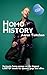 Homo History by Aaron Twitchen