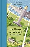 The House in Cornwall by Noel Streatfeild