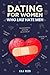 Dating for Women Who Like H...