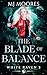 The Blade of Balance: A Par...