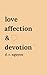 love affection & devotion: ...