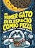 El primer gato en el espacio comió pizza (Ficción) (Spanish Edition)