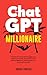 The ChatGPT Millionaire: Transform Financial Struggle Into Passive Income, Overcome Your Money Blockers, and Unlock Your Earning Potential