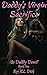 Daddy's Virgin Sacrifice  by Katherine Dick
