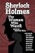 Sherlock Holmes: The Woman ...
