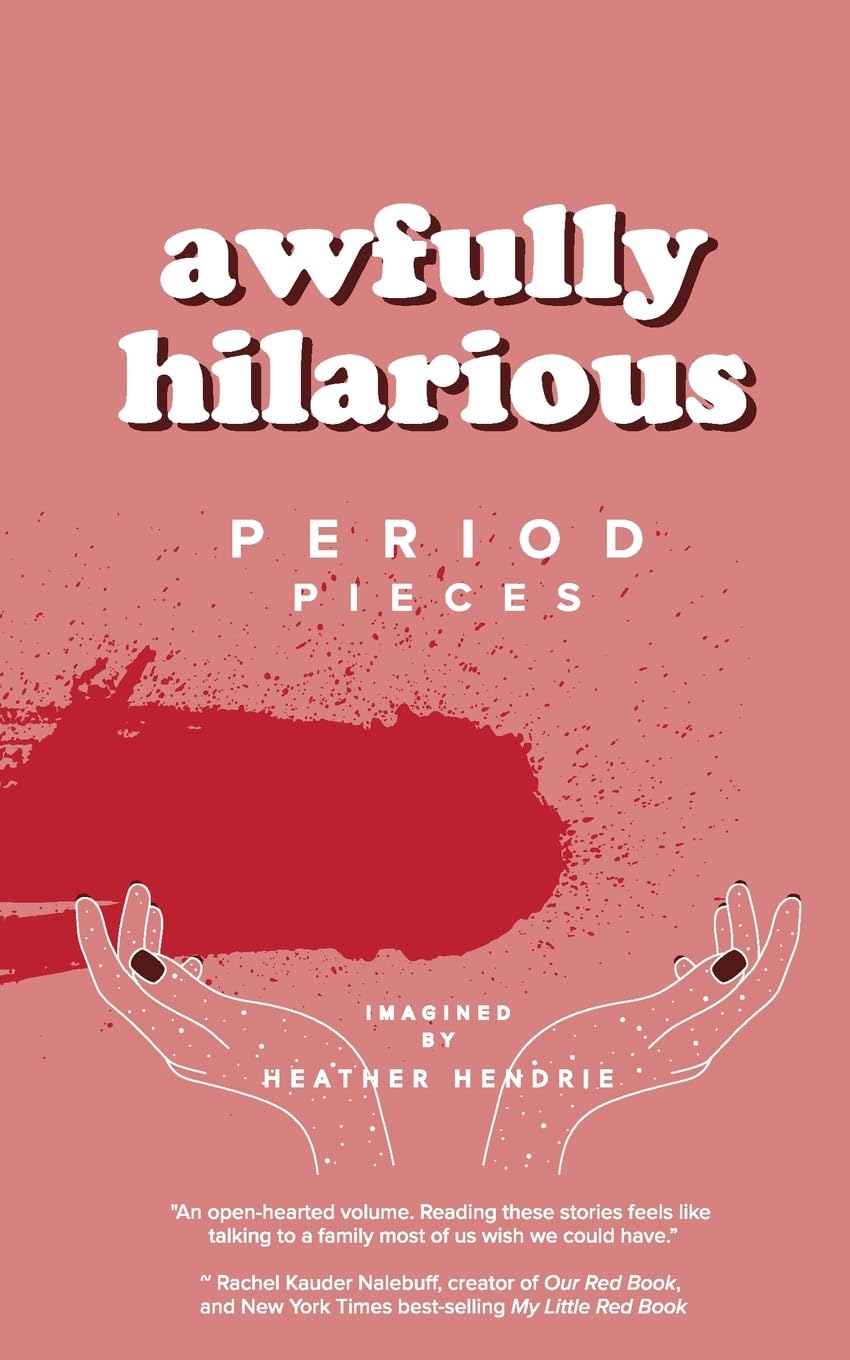 Awfully Hilarious: Period Pieces (Paperback)