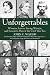 Unforgettables: Winners, Losers, Strong Women, and Eccentric Men of the Civil War Era