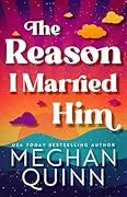 The Reason I Married Him (Almond Bay, #2)