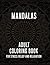 Mandalas Adult Coloring Boo...